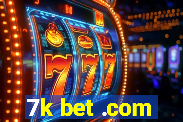 7k bet .com